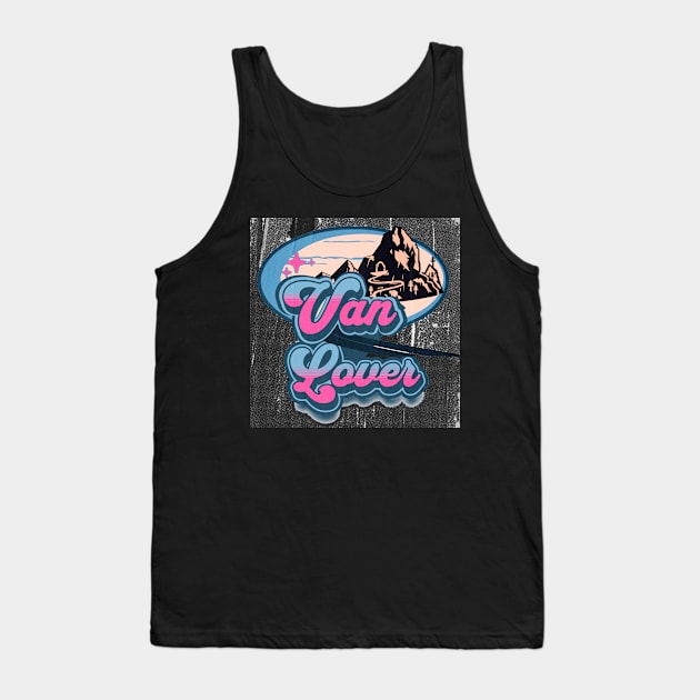 Van Lover Tank Top by Van Life Travel Adventure